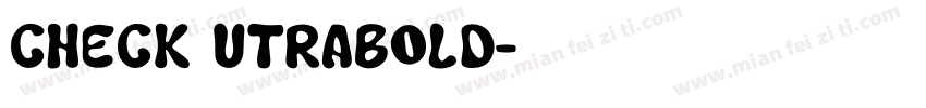check utrabold字体转换